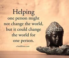 Helping one person...